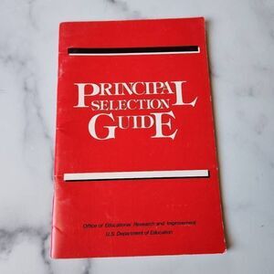 Principal selection guide June 1987 red soft back educational educators school s